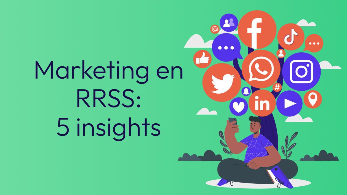 Bcube Cms 5 Insights Para Crear Una Estrategia De Marketing En Rrss 8336